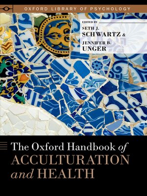 cover image of The Oxford Handbook of Acculturation and Health